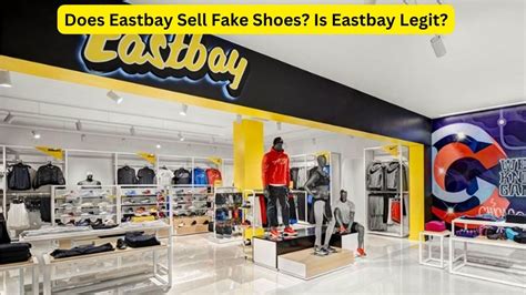 eastbay sells fake shoes|eastbay shipping.